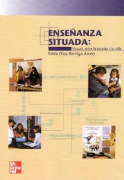 thumbnail of Enseñanza situada Vínculo entre la escuela y la vida
