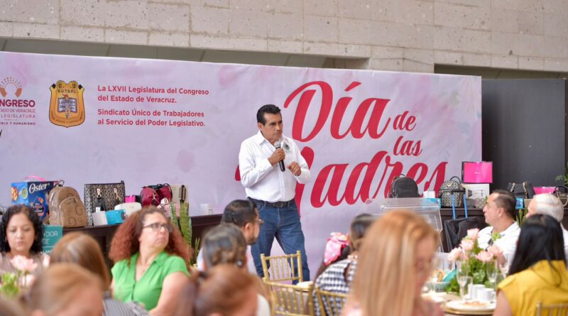 El Congreso del Estado de Veracruz festeja a madres trabajadoras 