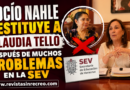 Destituye Rocío Nahle a Claudia Tello de la SEV; nombra a Raquel Bonilla nueva titular