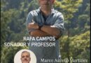 Rafa Campos, soñador y profesor* 