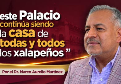 Este Palacio Municipal continúa siendo la casa de todas y todos los xalapeños: Marco Aurelio Martínez