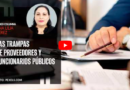 Las trampas de proveedores y funcionarios públicos