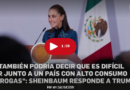 Sheinbaum ironiza ante dichos de Trump en la ONU